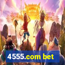 4555.com bet